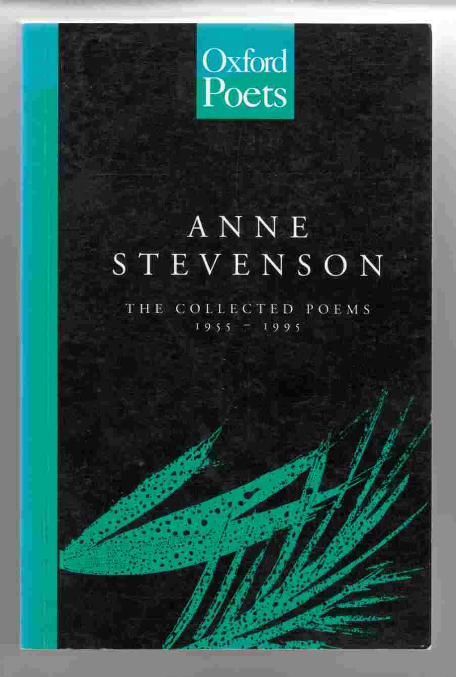 Image for The Collected Poems of Anne Stevenson 1955 - 1995