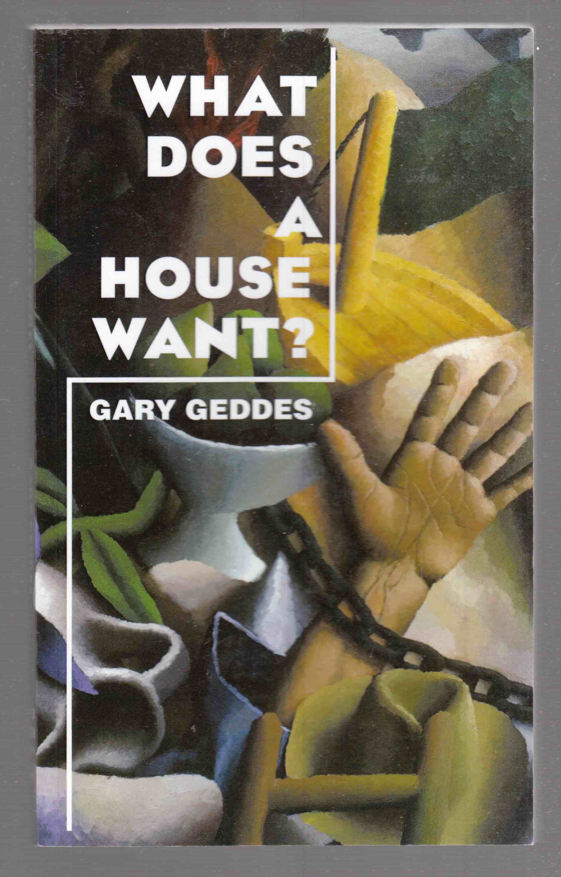 Image for What Does A House Want? Selected Poems