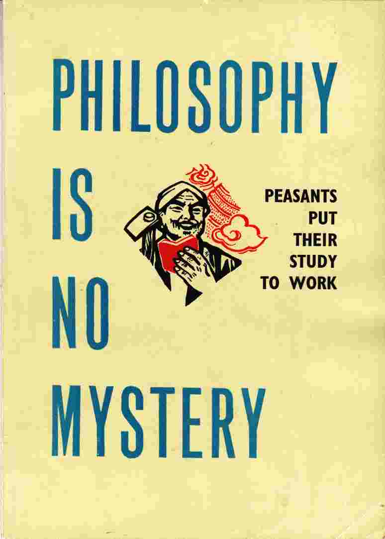 Image for Philosophy is No Mystery: Peasants Put Their Study to Work