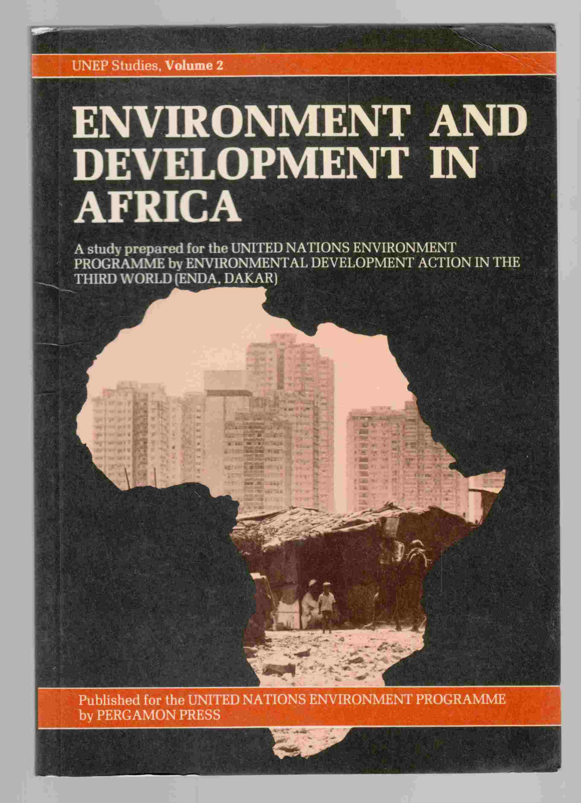 Image for UNEP Studies, Volume 2: Environment and Development in Africa