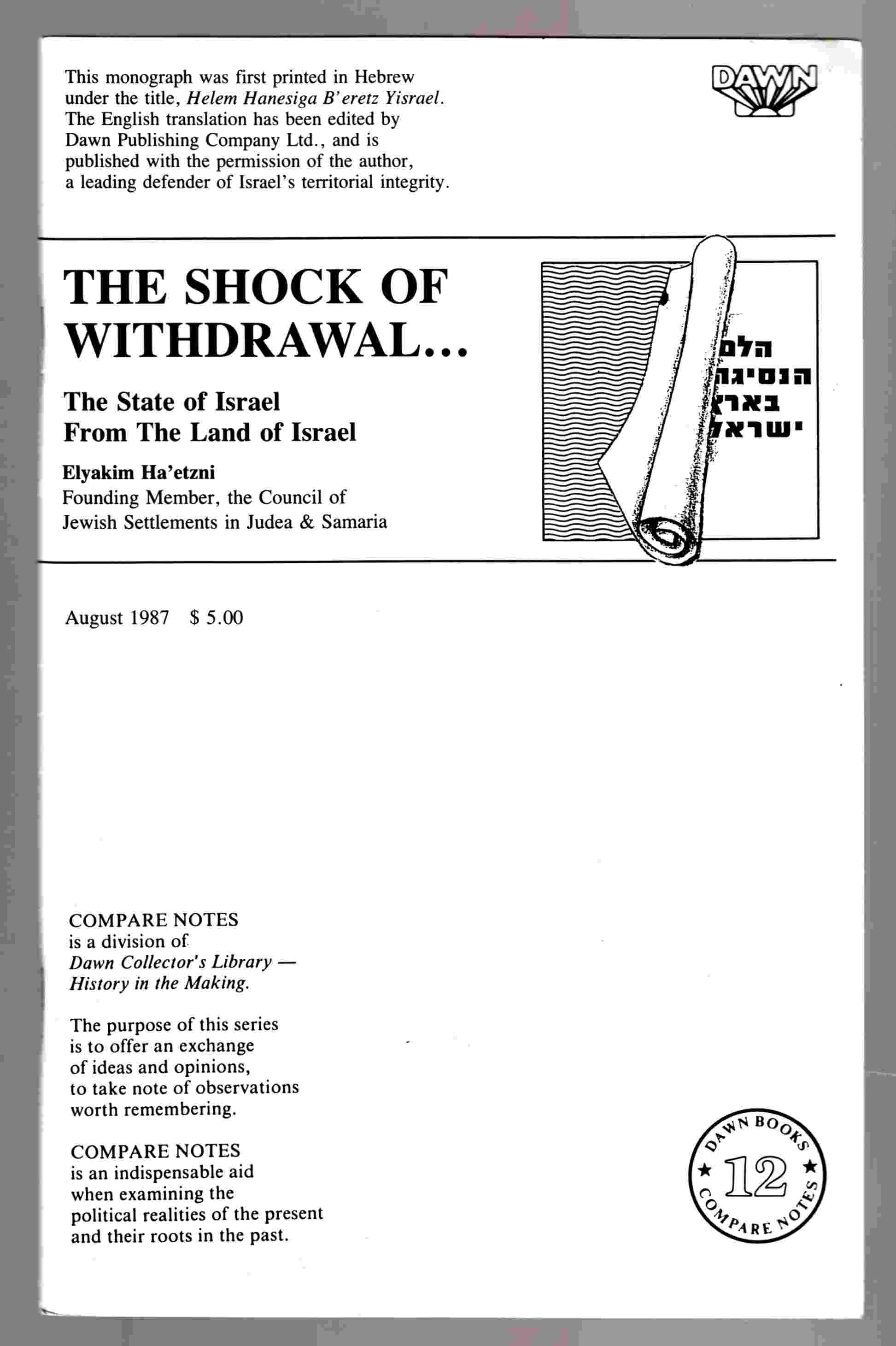 Image for The Shock of Withdrawal : The State of Israel from the Land of Israel (Compare Notes Ser., No. 12)