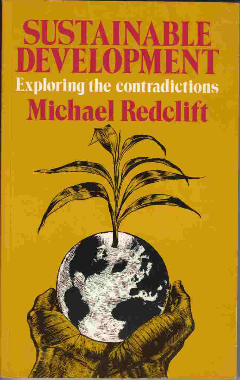 Image for Sustainable Development Exploring the Contradictions