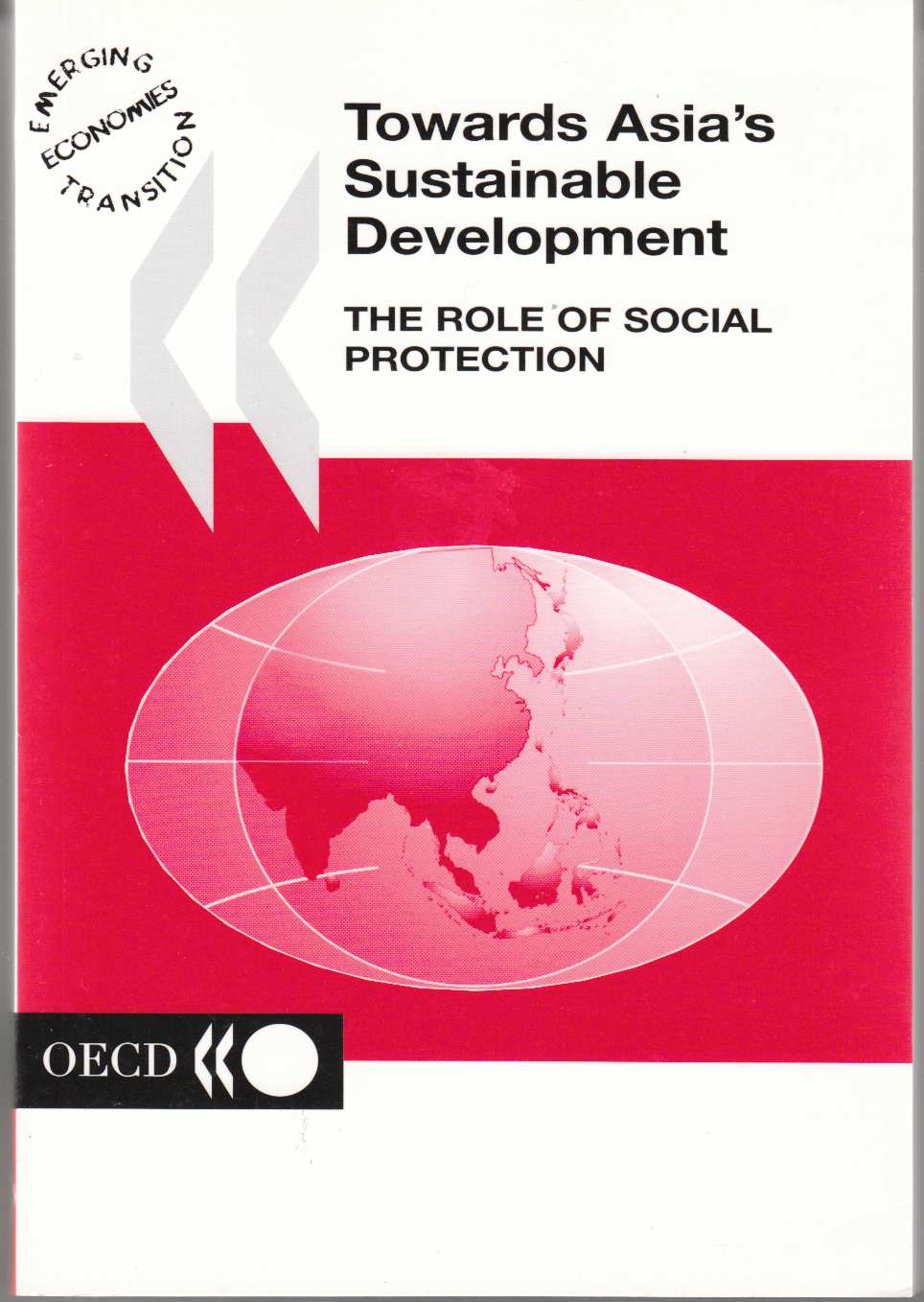 Image for Towards Asia's Sustainable Development The Role of Social Protection