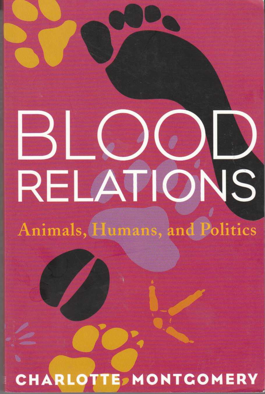 Image for Blood Relations Animals, Humans, and Politics