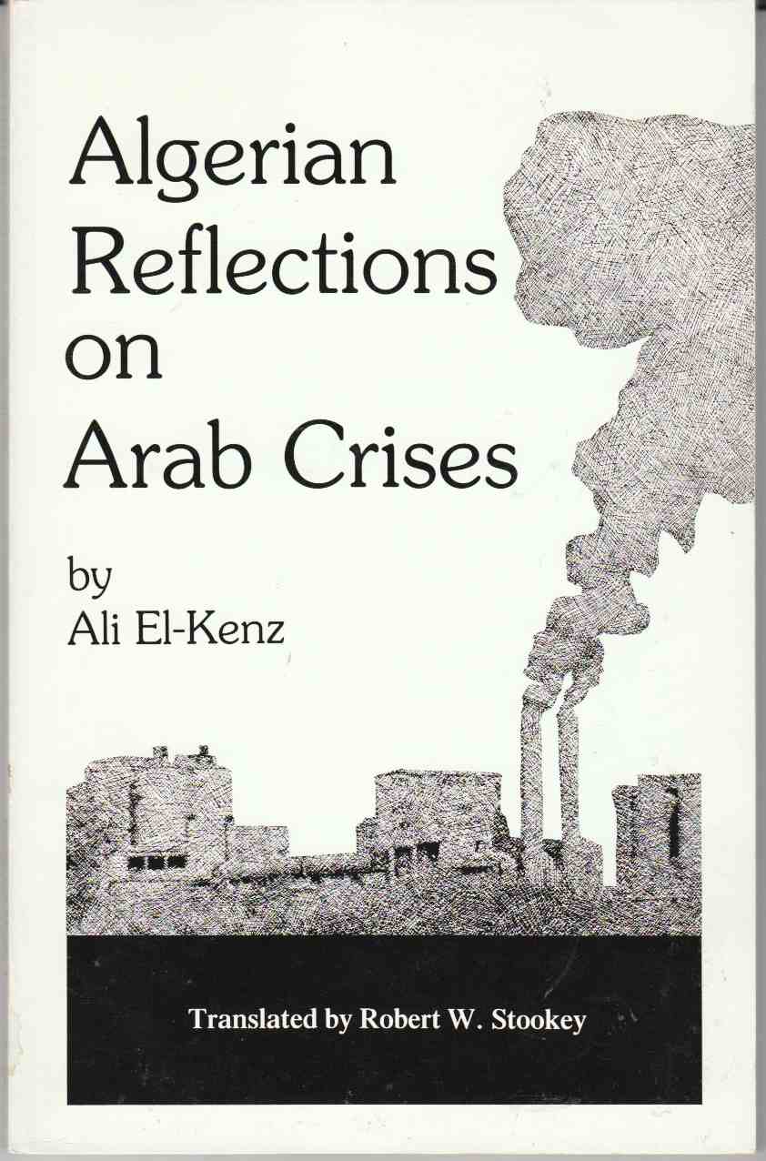 Image for Algerian Reflections on Arab Crises