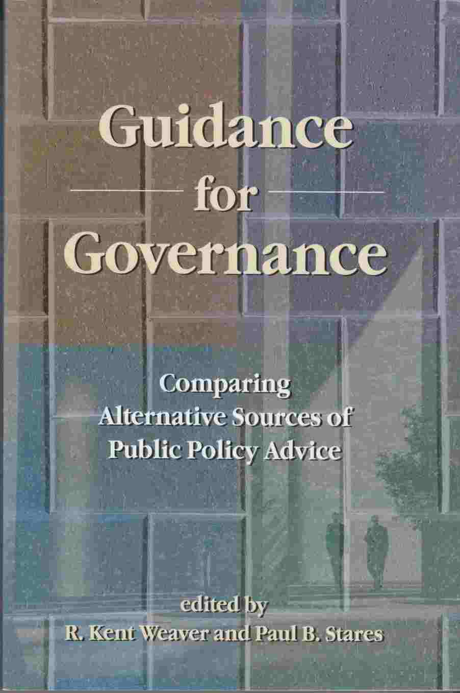 Image for Guidance for Governance: Comparing Alternative Sources of Public Policy Advice