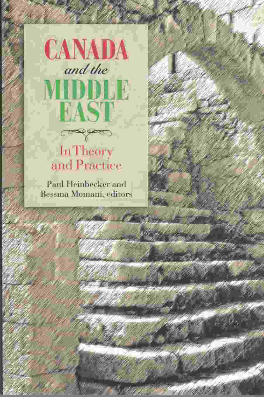 Image for Canada and the Middle East: in Theory and Practice