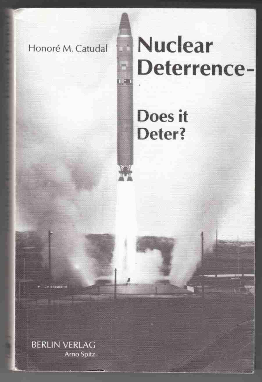 Image for Nuclear Deterrence - Does it Deter?