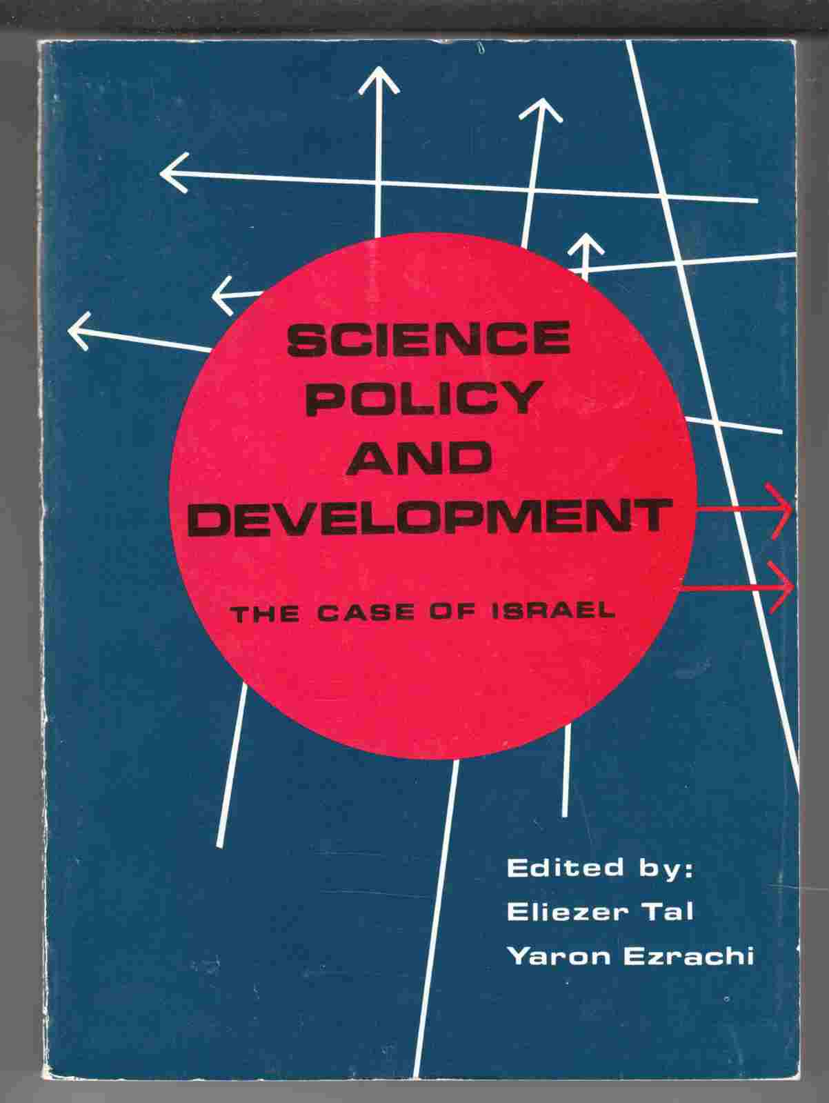 Image for Science Policy and Development The Case of Israel