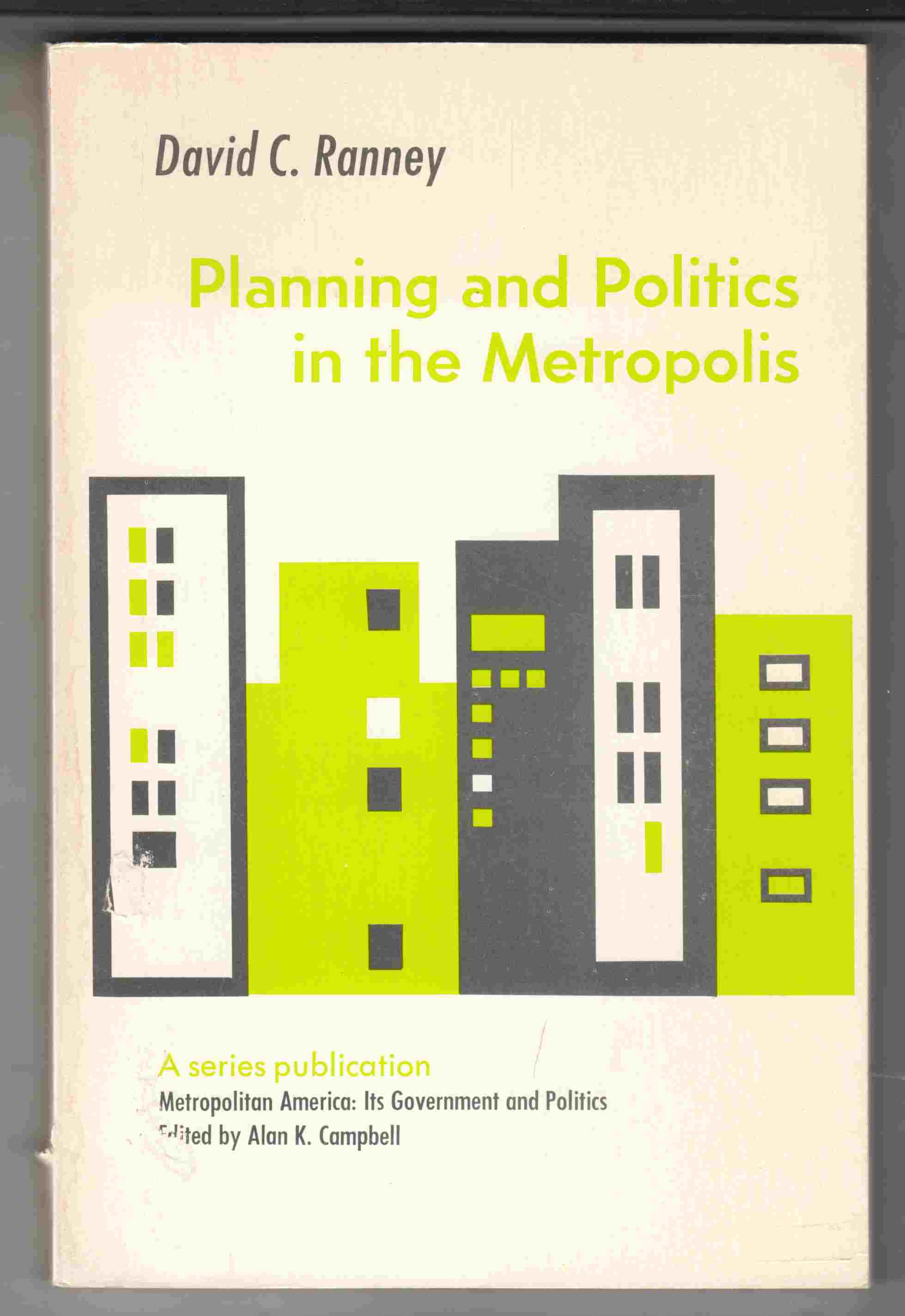 Image for Planning and Politics in the Metropolis