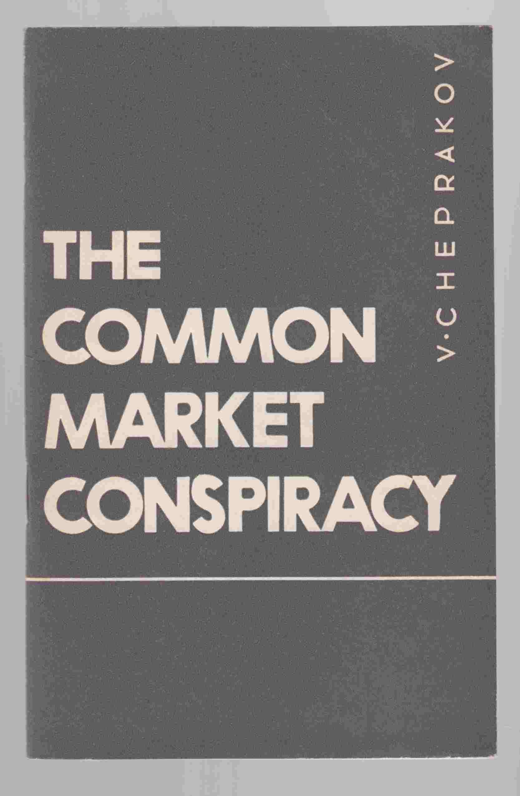 Image for The Common Market Conspiracy