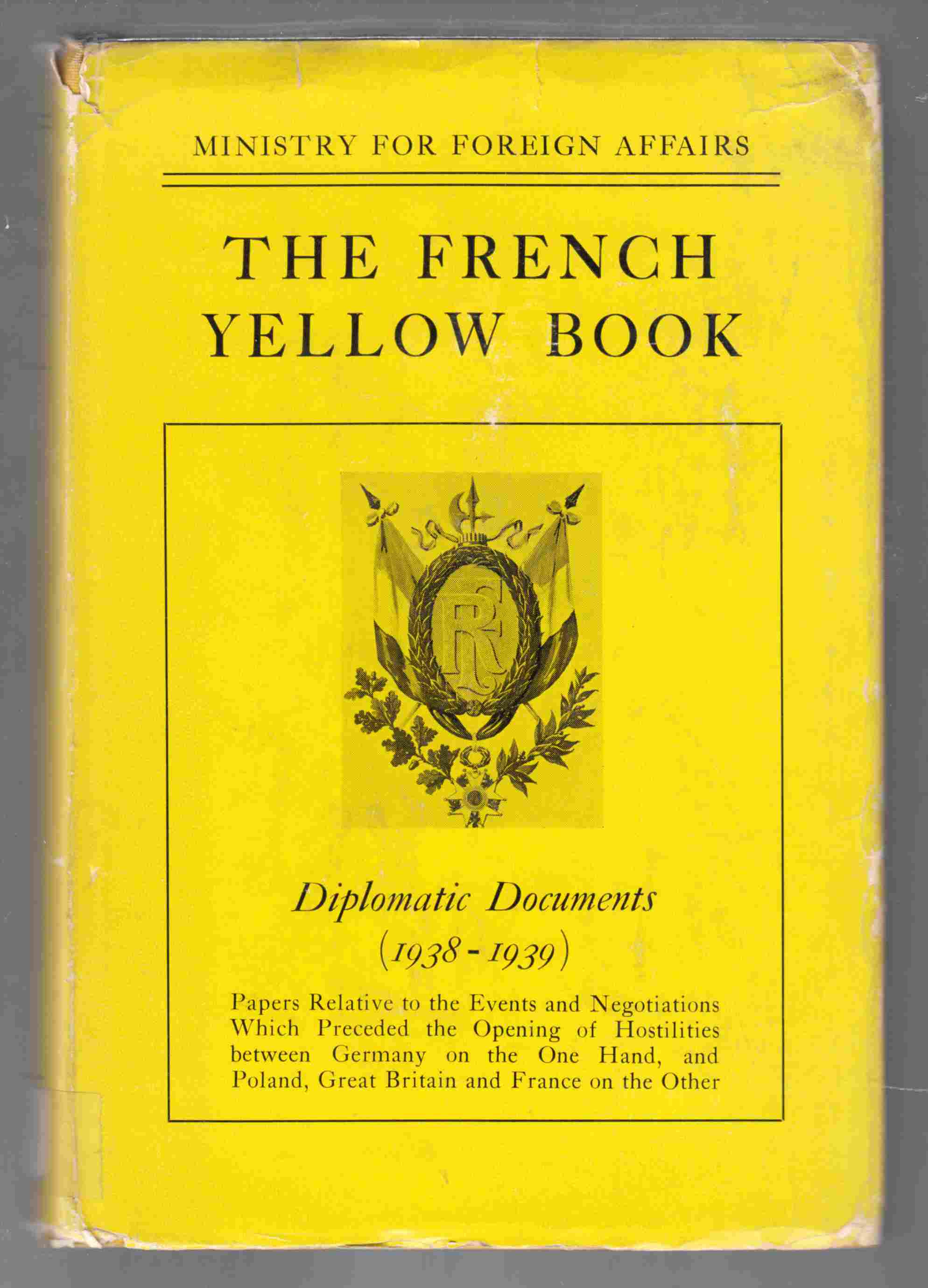 Image for The French Yellow Book Diplomatic Documents (1938-1939)