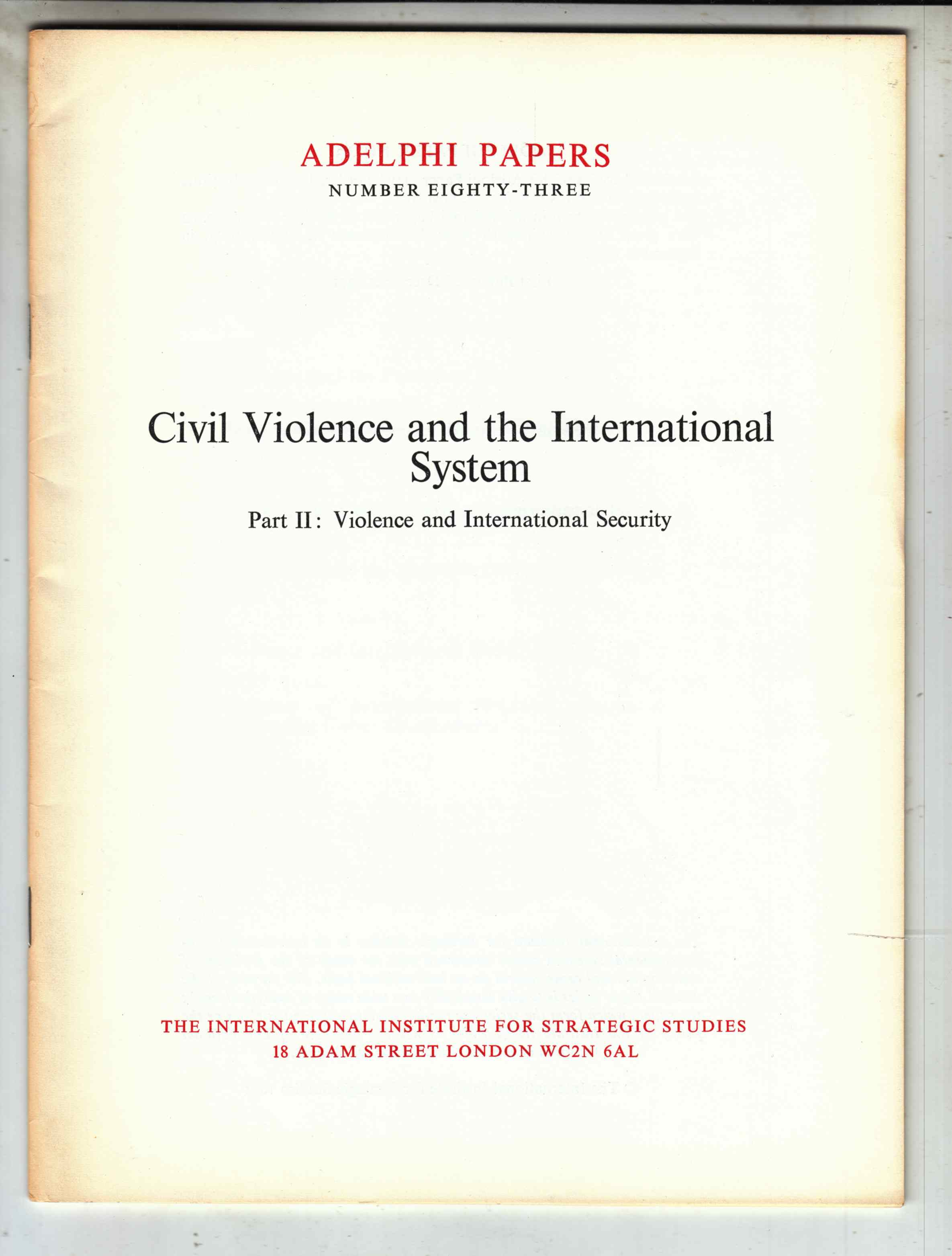 Image for Civil Violence and the International System Part II: Violence and International Security