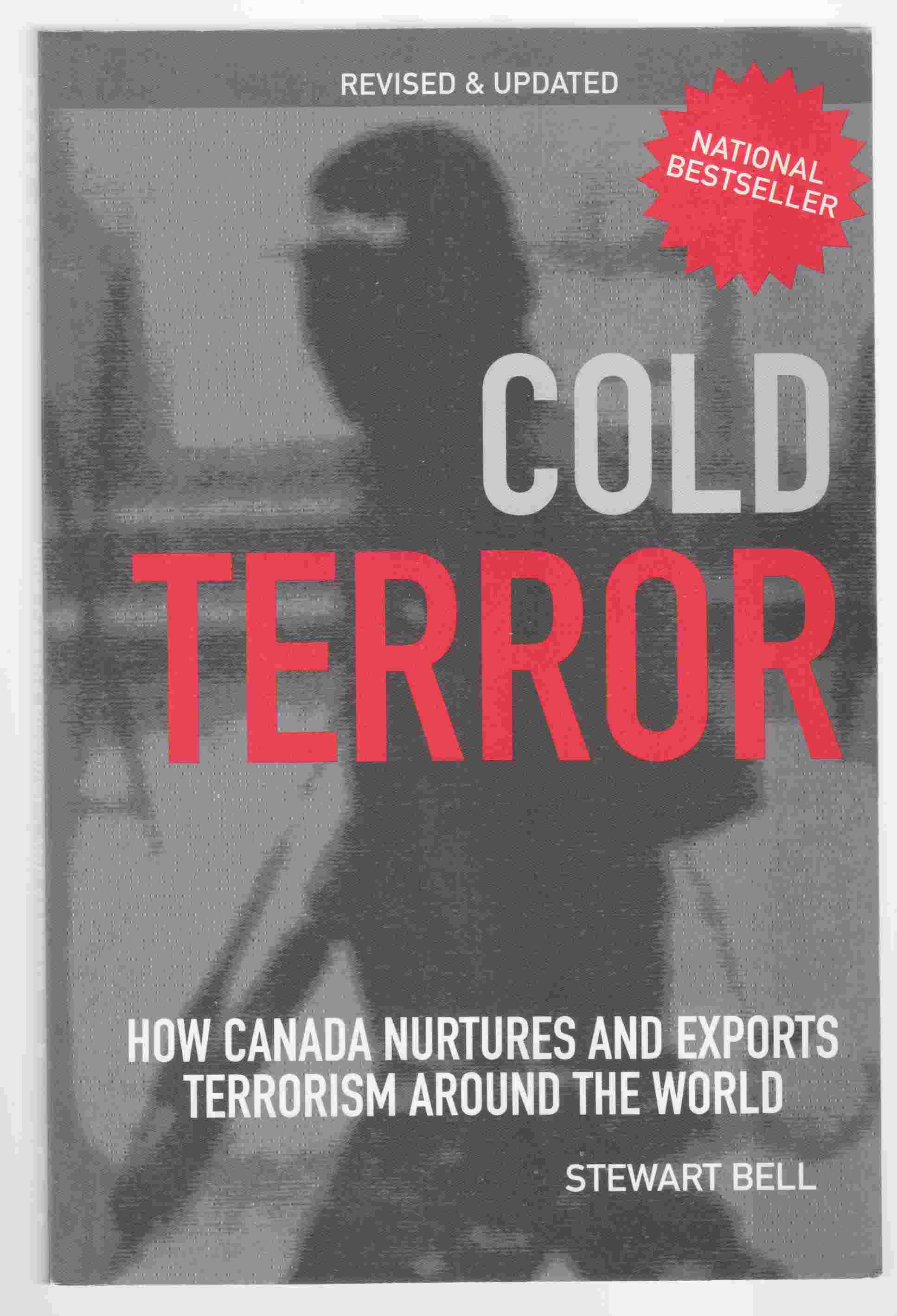 Image for Cold Terror How Canada Nurtures and Exports Terrorism around the World