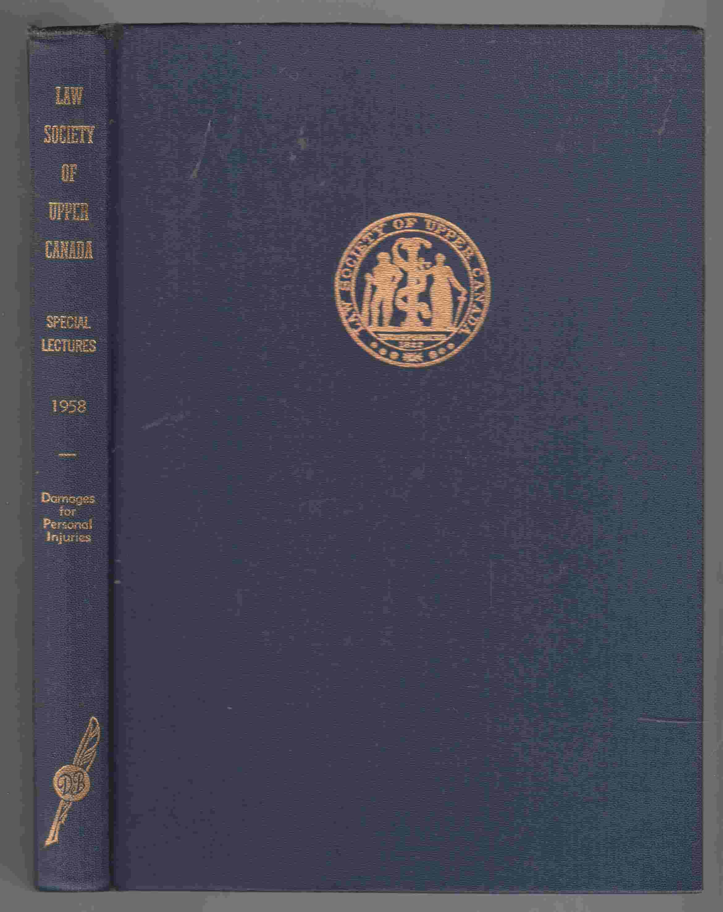 Image for Special Lectures of the Law Society of Upper Canada 1958 Part 1 Assessment of Damages for Personal Injuries