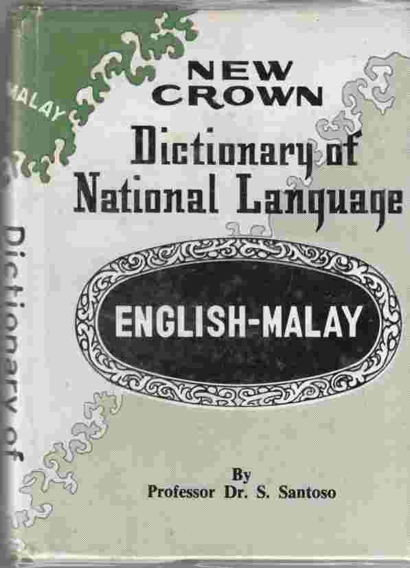 Image for New Crown Dictionary of National Language: English - Malay