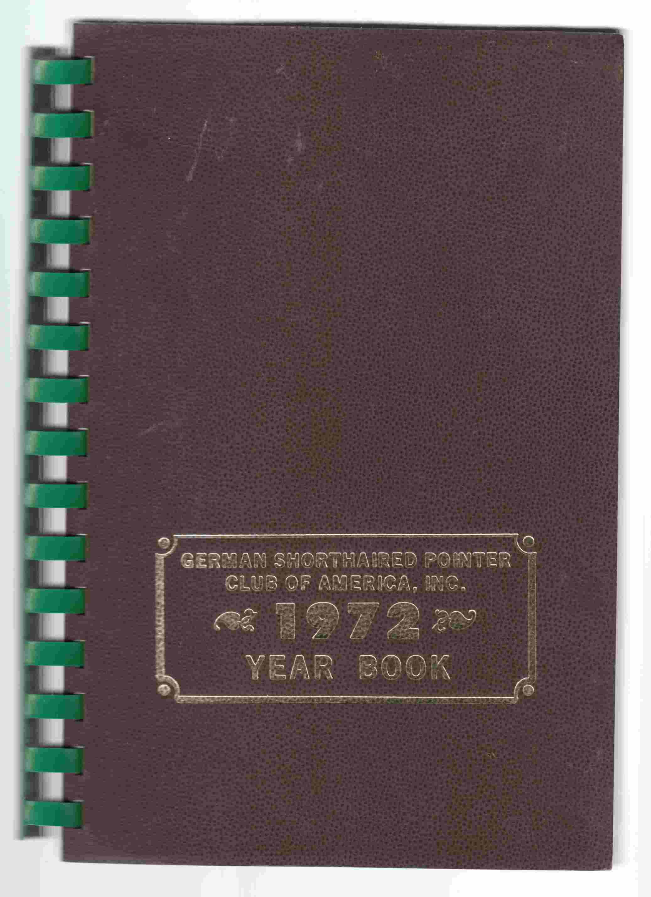Image for German Shorthaired Pointer Club of America 1972 Yearbook