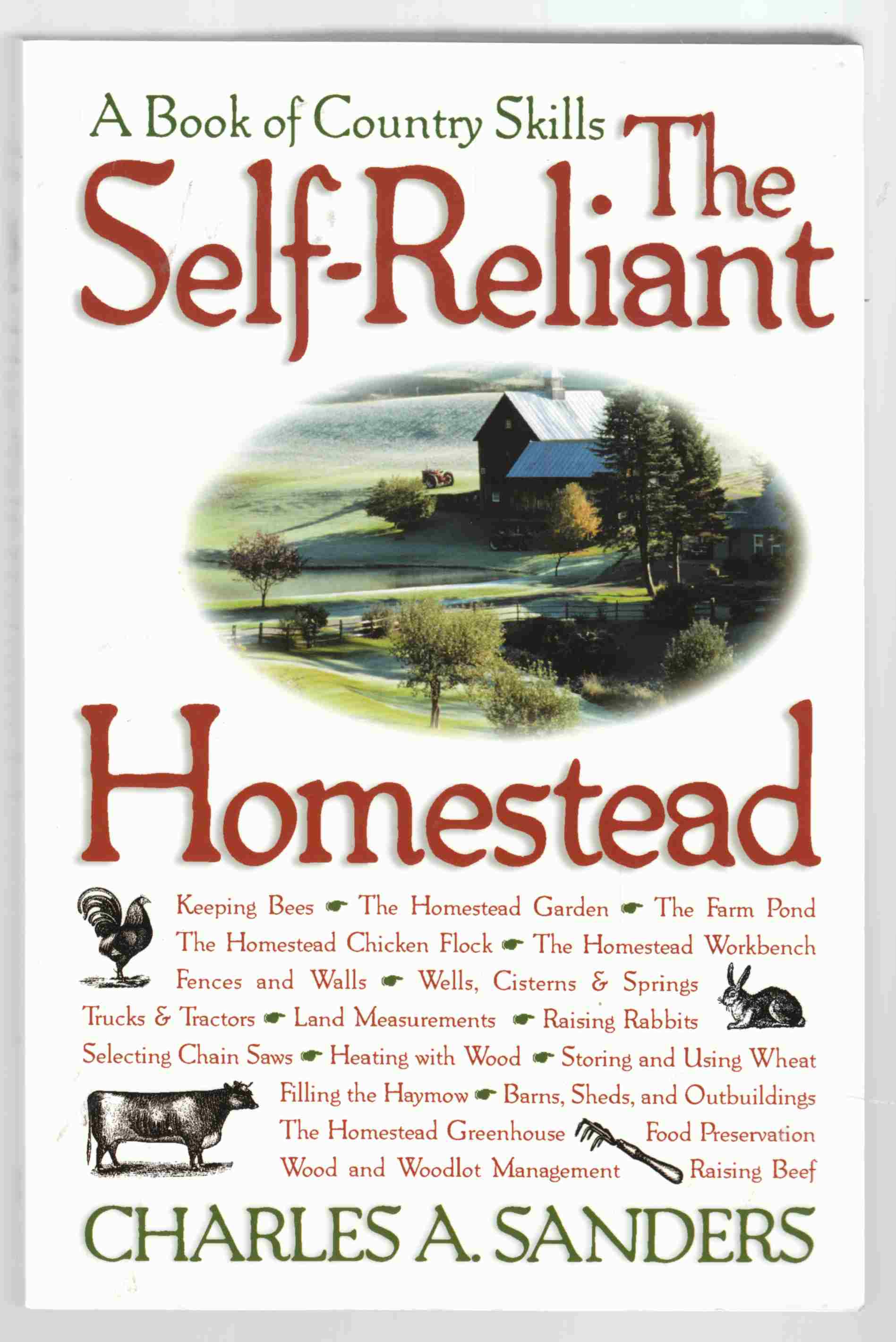 Image for The Self-Reliant Homestead: A Guide for Country Living