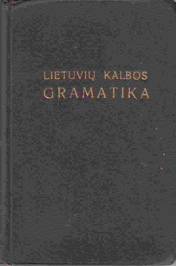 Image for Lietuviu Kalbos Gramatika Skiriama Amerikieciams