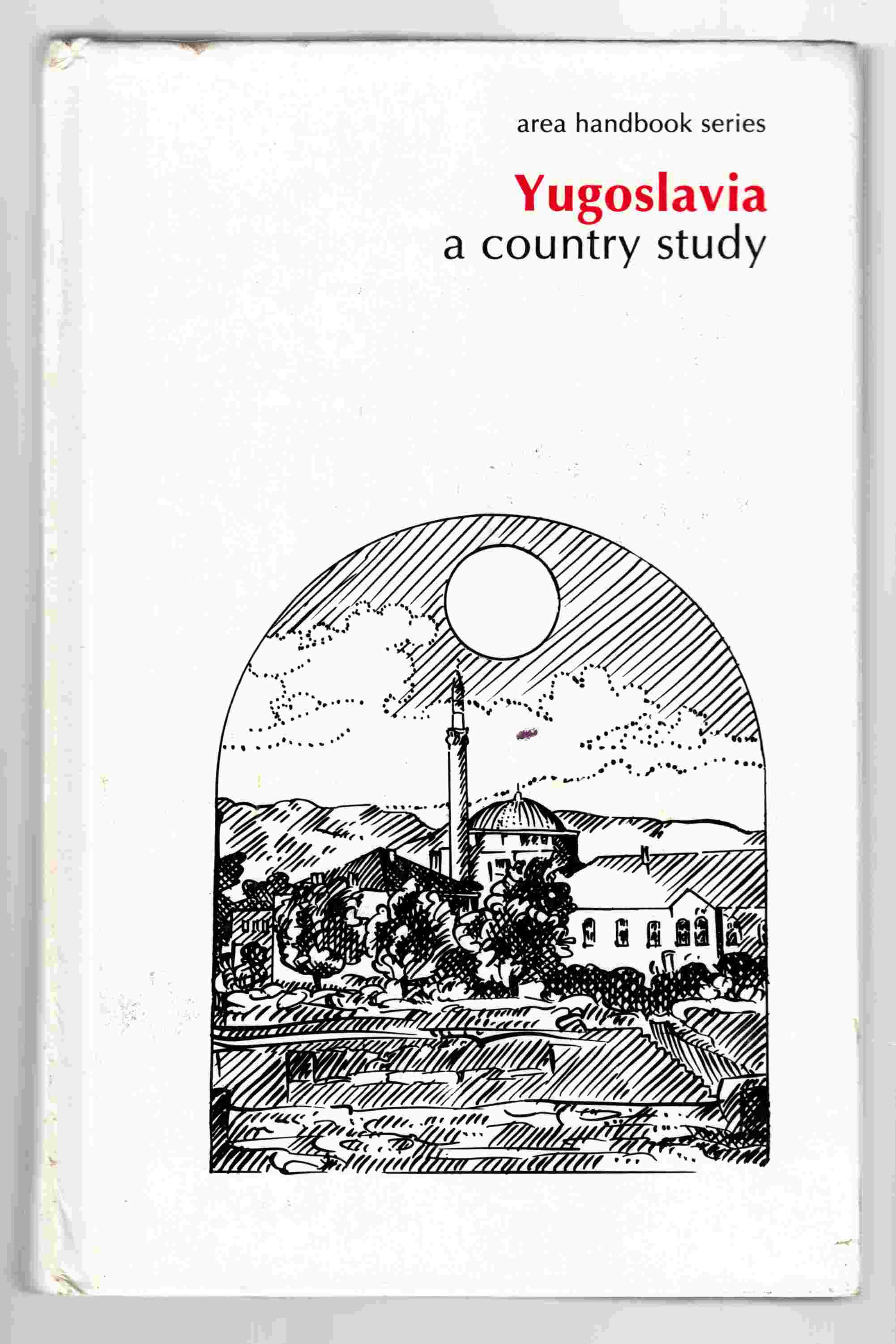 Image for Yugoslavia A Country Study
