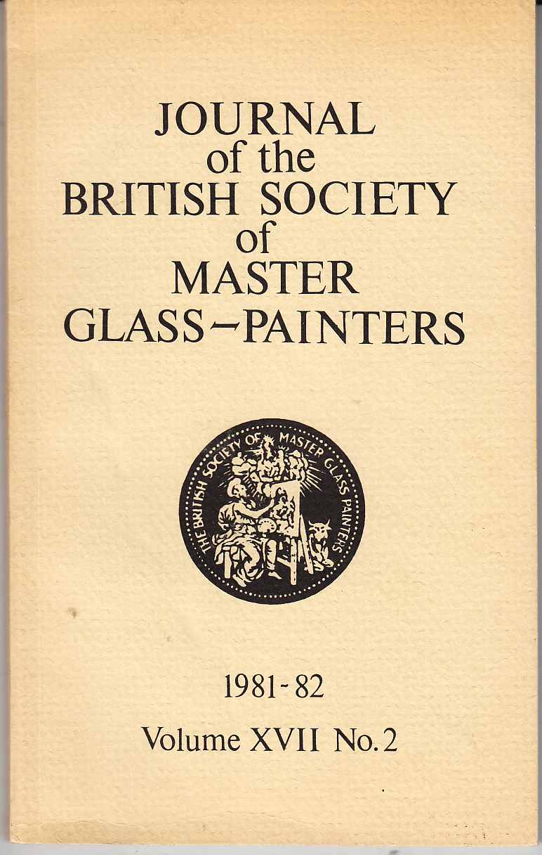 Image for Journal of the British Society of Master Glass-Painters 1981-1982 Volume XVII No. 2