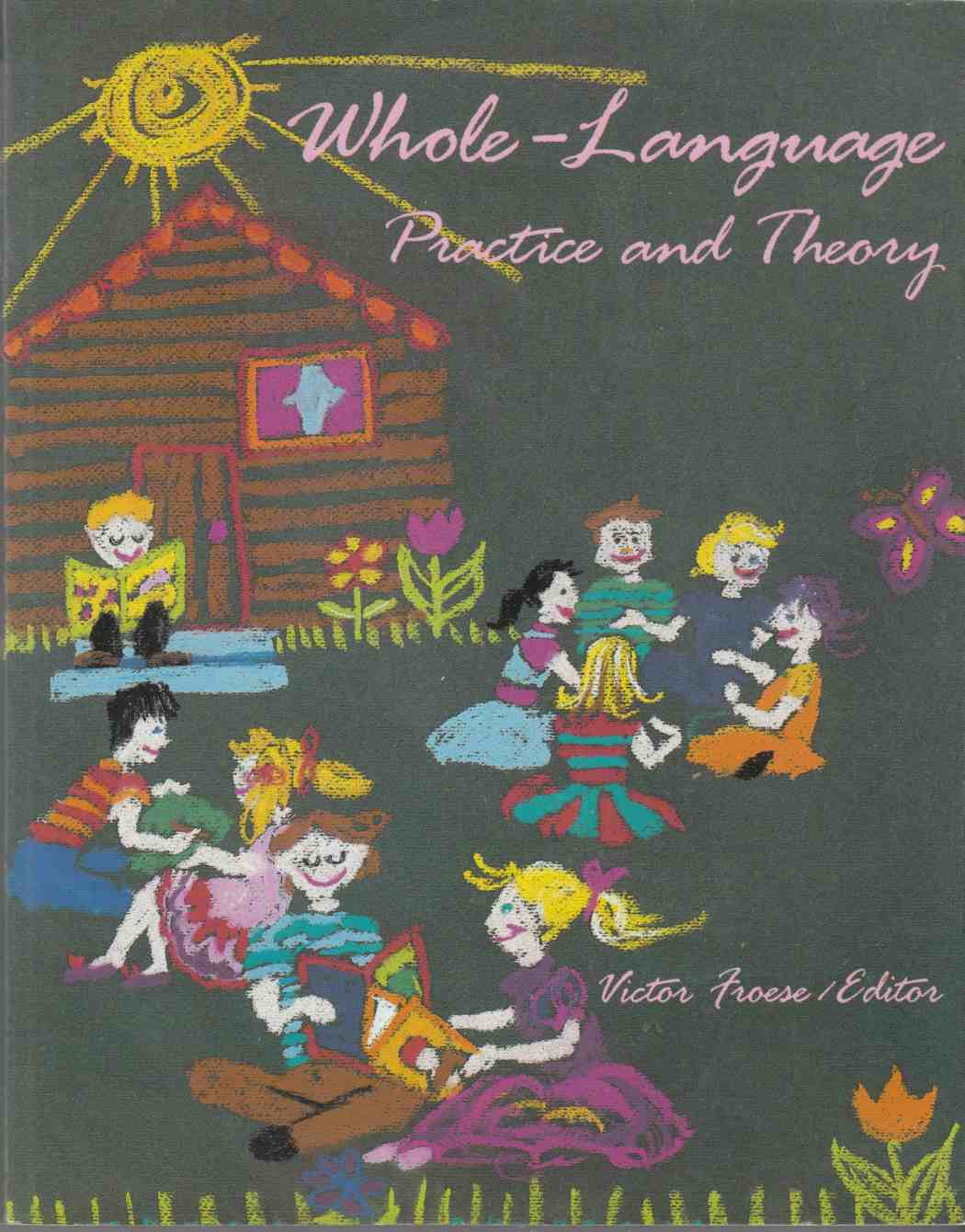 Image for Whole-Language Practice and Theory