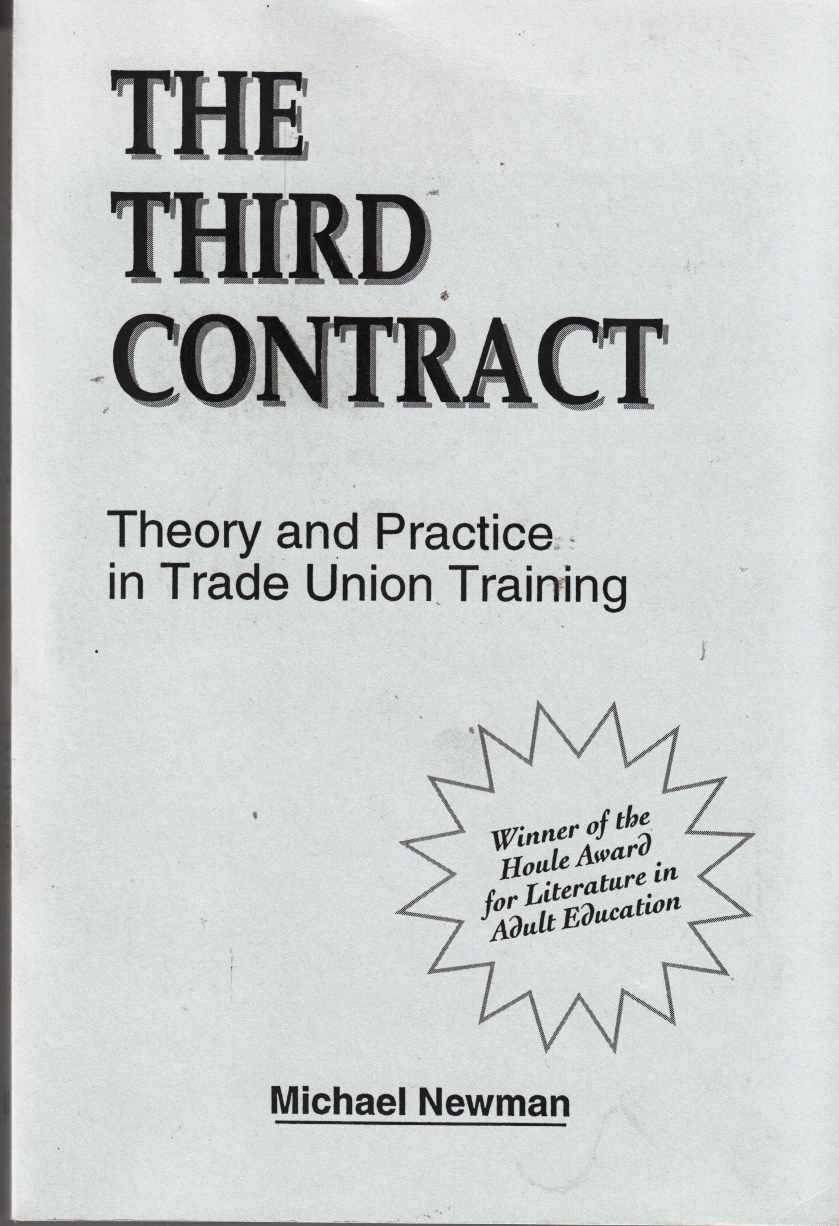 Image for The Third Contract Theory and Practice in Trade Union Training