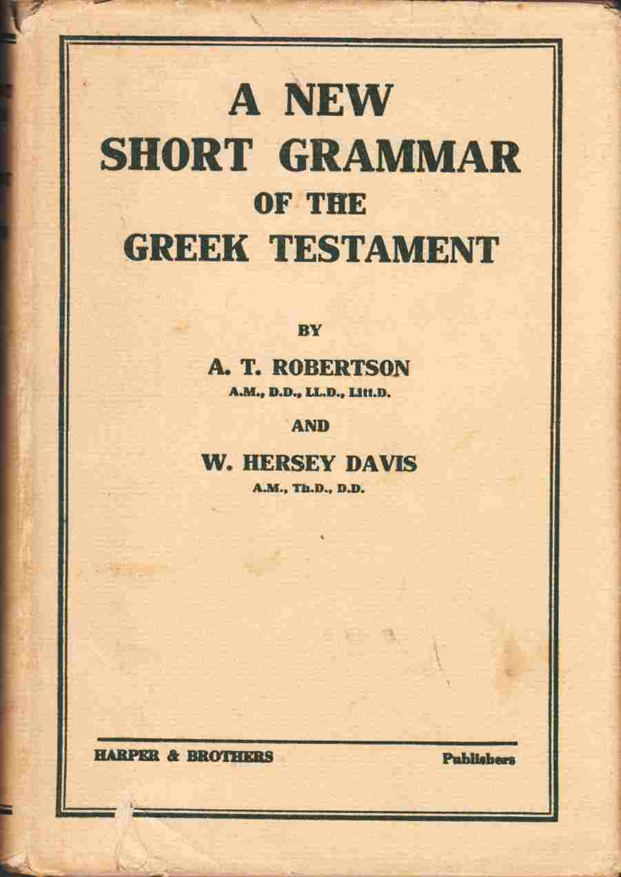 Image for A New Short Grammar of the Greek Testament