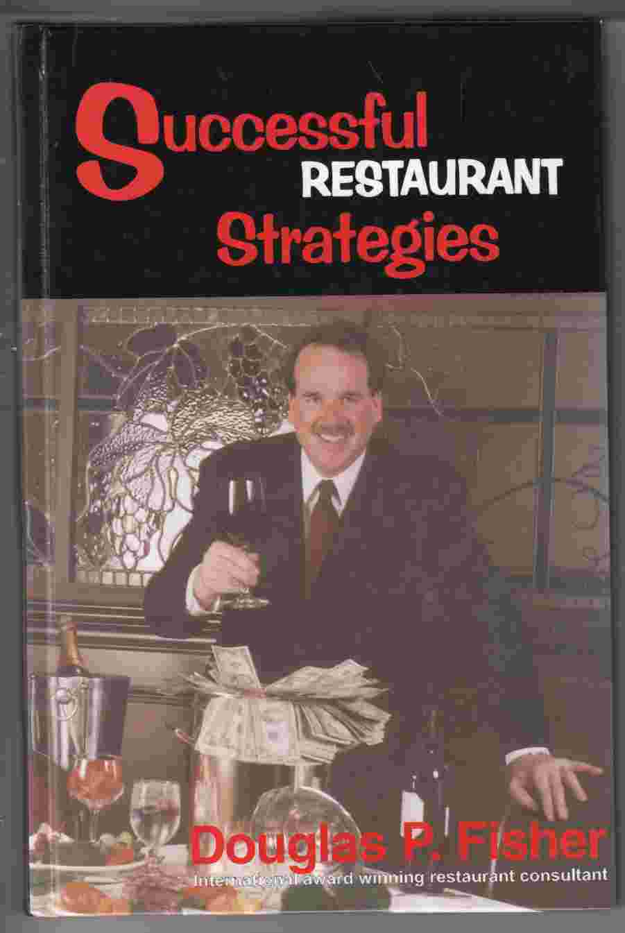 Image for Successful Restaurant Strategies From Start-Up to Franchising