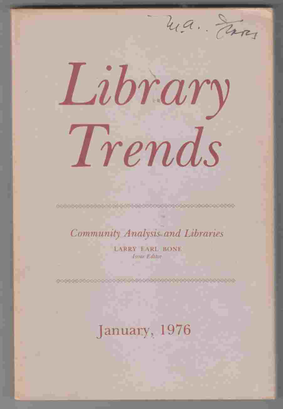 Image for Library Trends Volume 24 Number 3 January, 1976 Community Analysis and Libraries