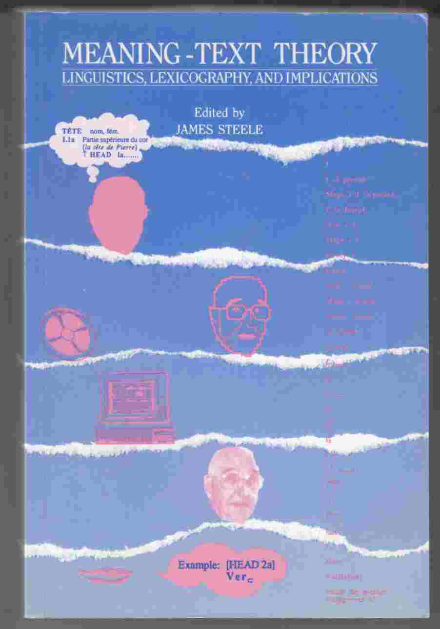 Image for Meaning-Text Theory Linguistics, Lexicography, and Implications