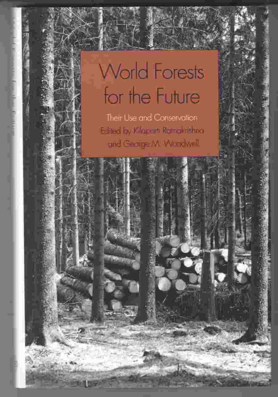 Image for World Forests for the Future Their Use and Conservation