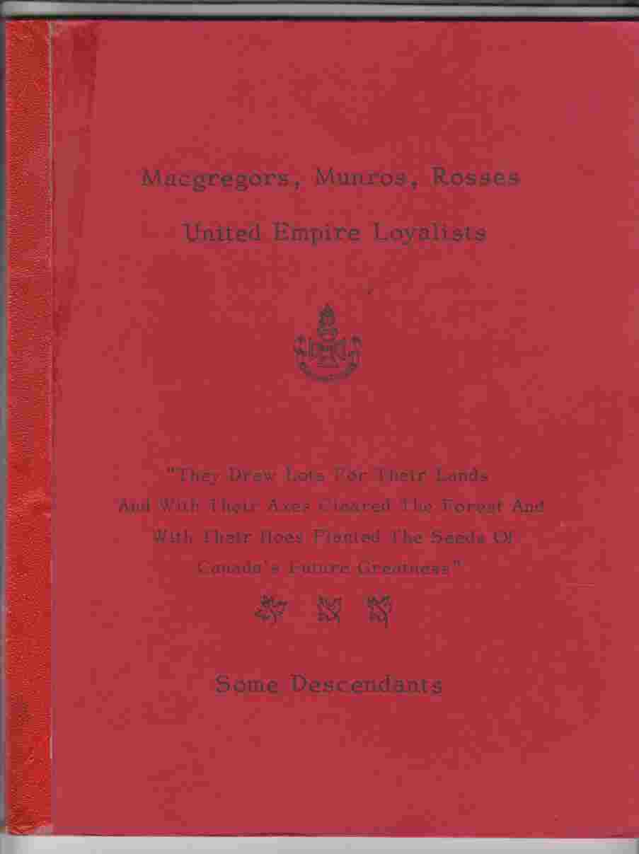 Image for Macgregors, Munros, Rosses United Empire Loyalists Some Descendants