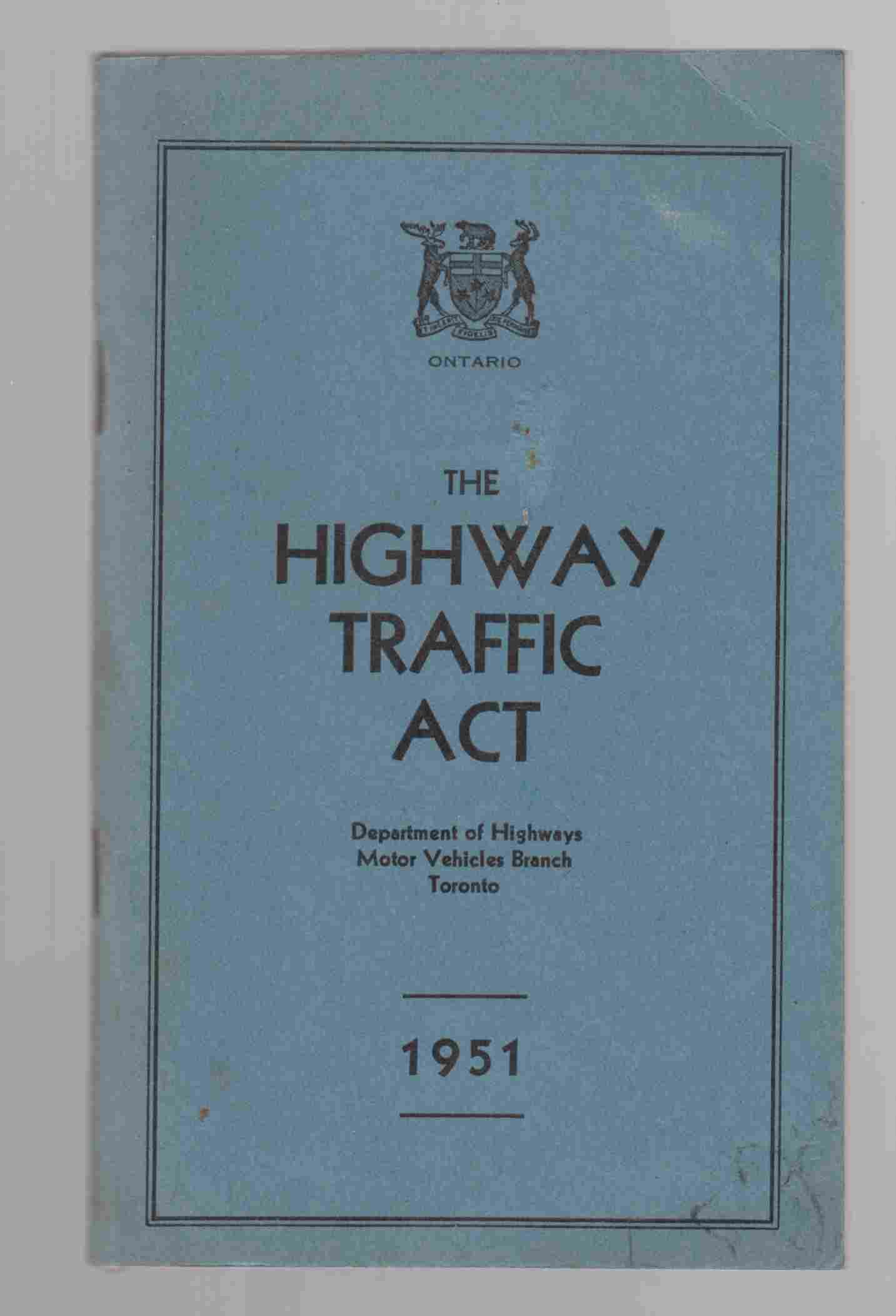 Image for The Highway Traffic Act Revised Statutes of Ontario, Chapter 167