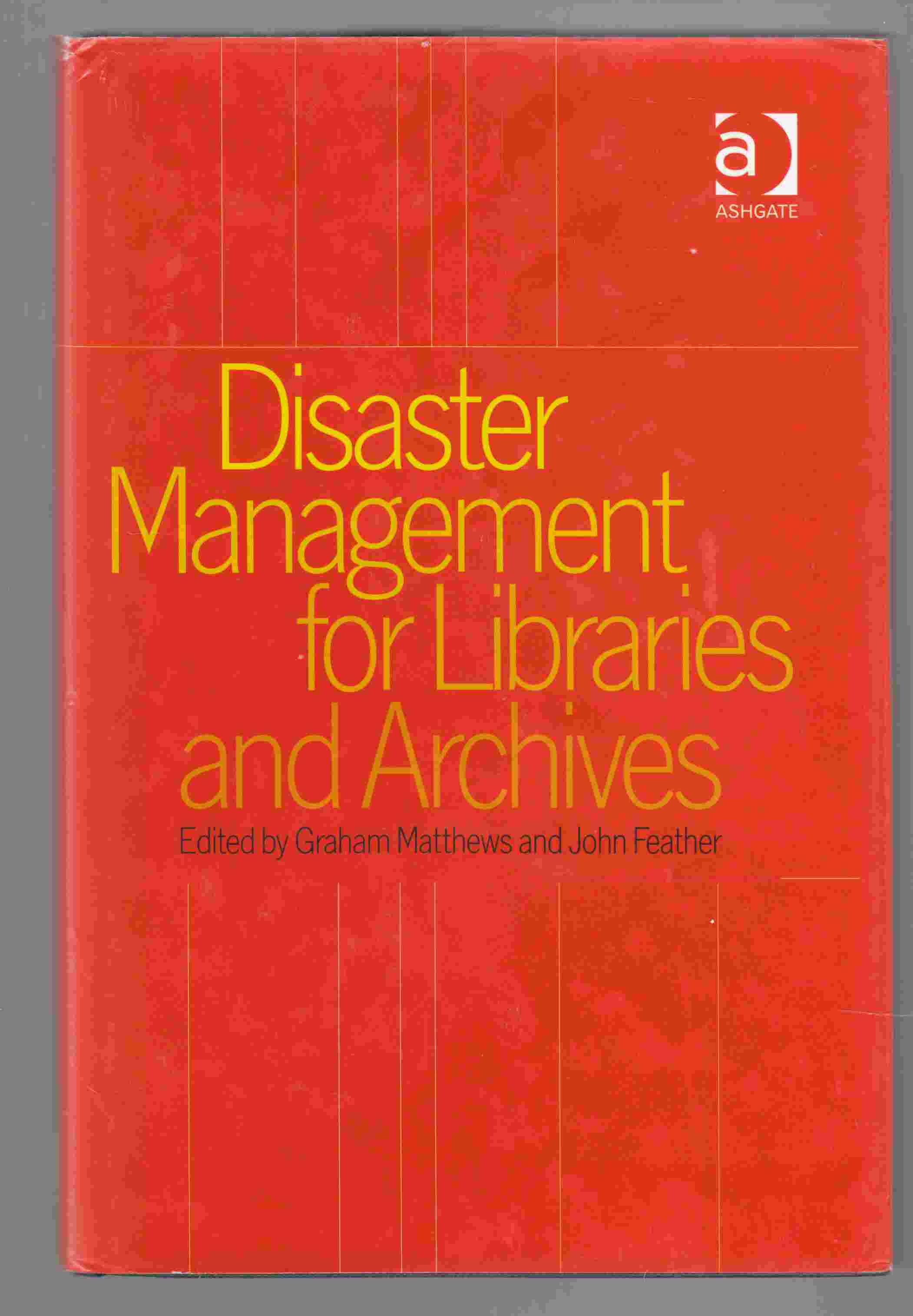 Image for Disaster Management for Libraries and Archives