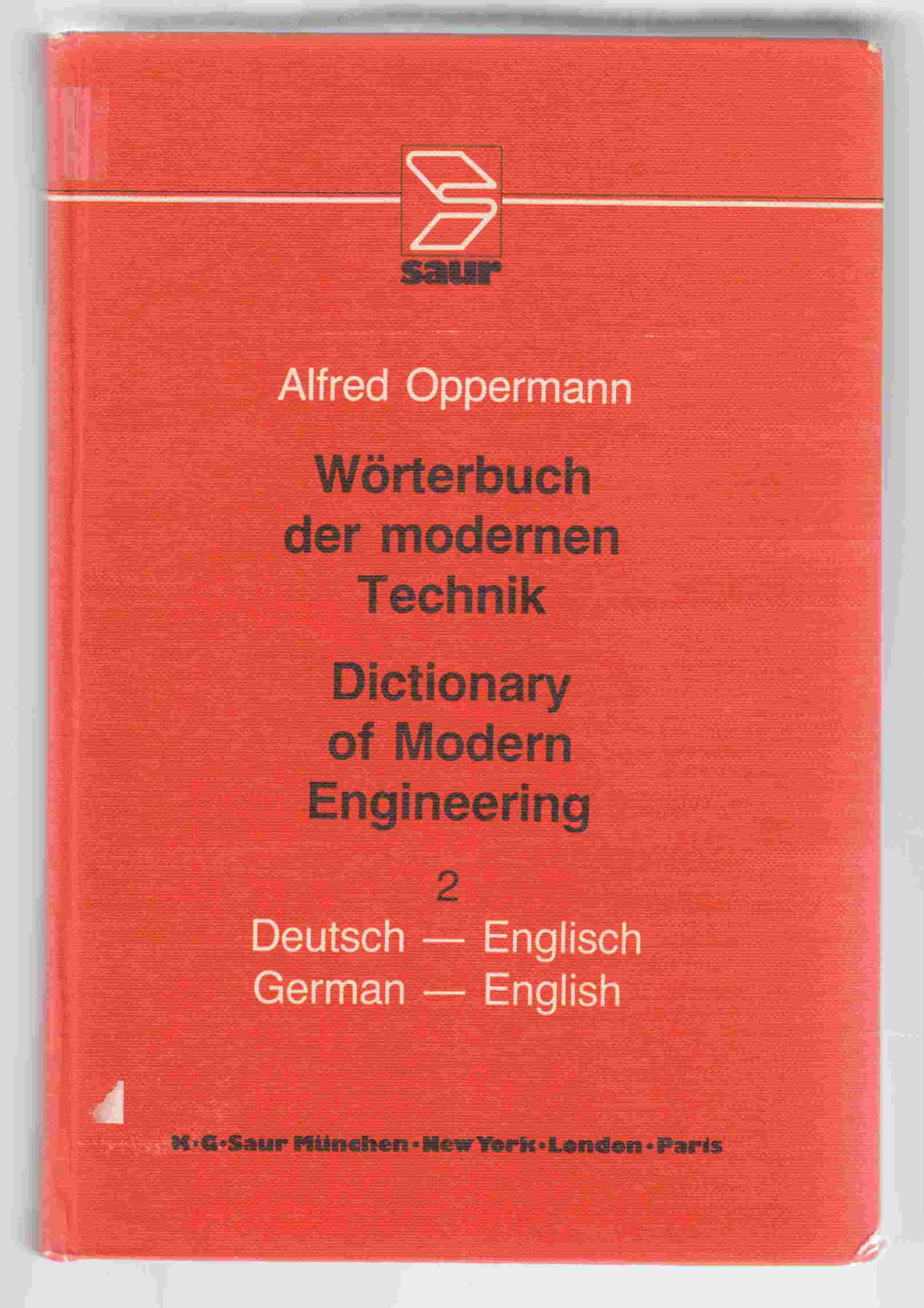 Image for Worterbuch Der Modernen Technik / Dictionary of Modern Engineering Deutsch - Englisch / German - English 4. Auflage / 4th Edition