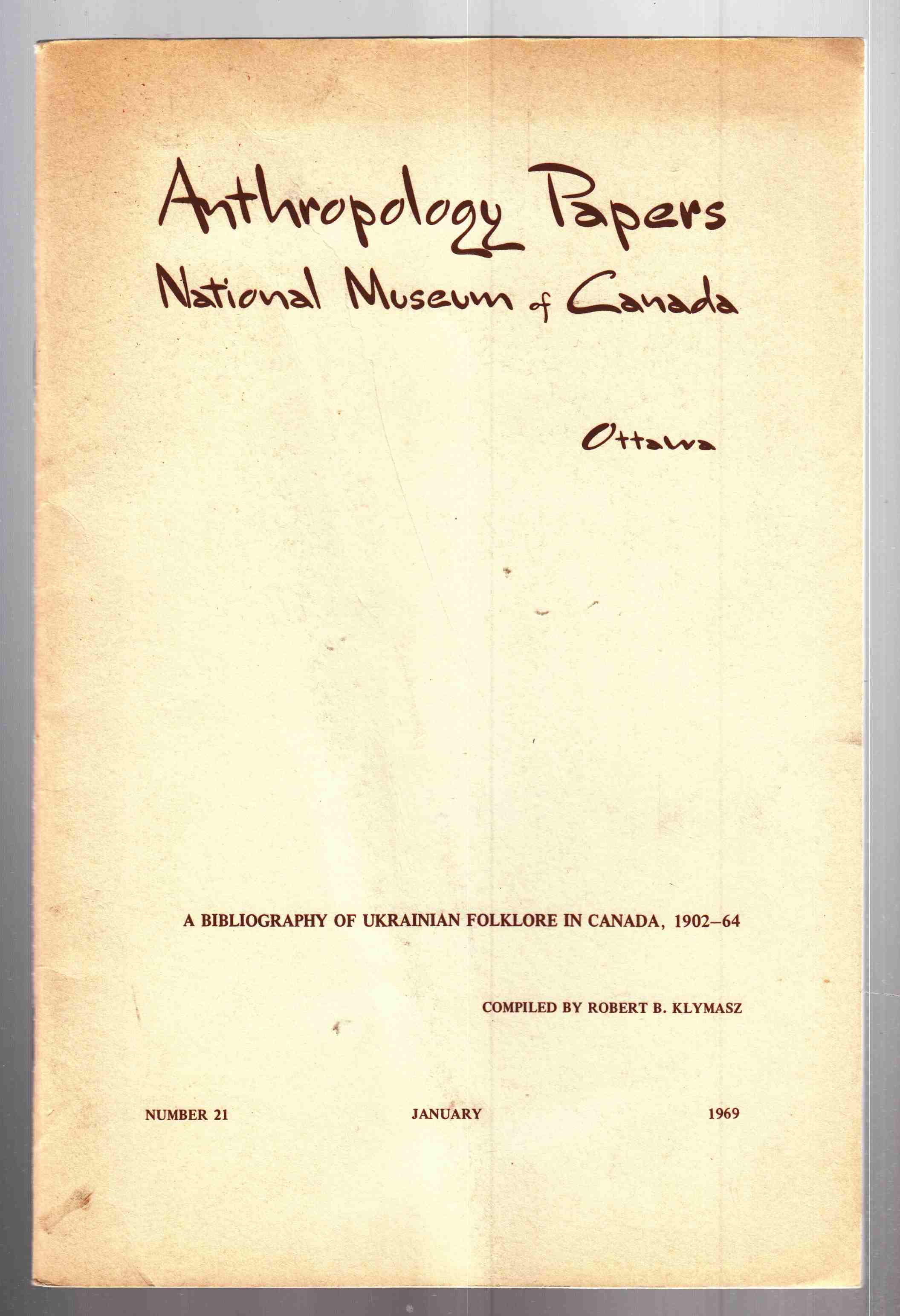 Image for A Bibliography of Ukrainian Folklore in Canada, 1902-64