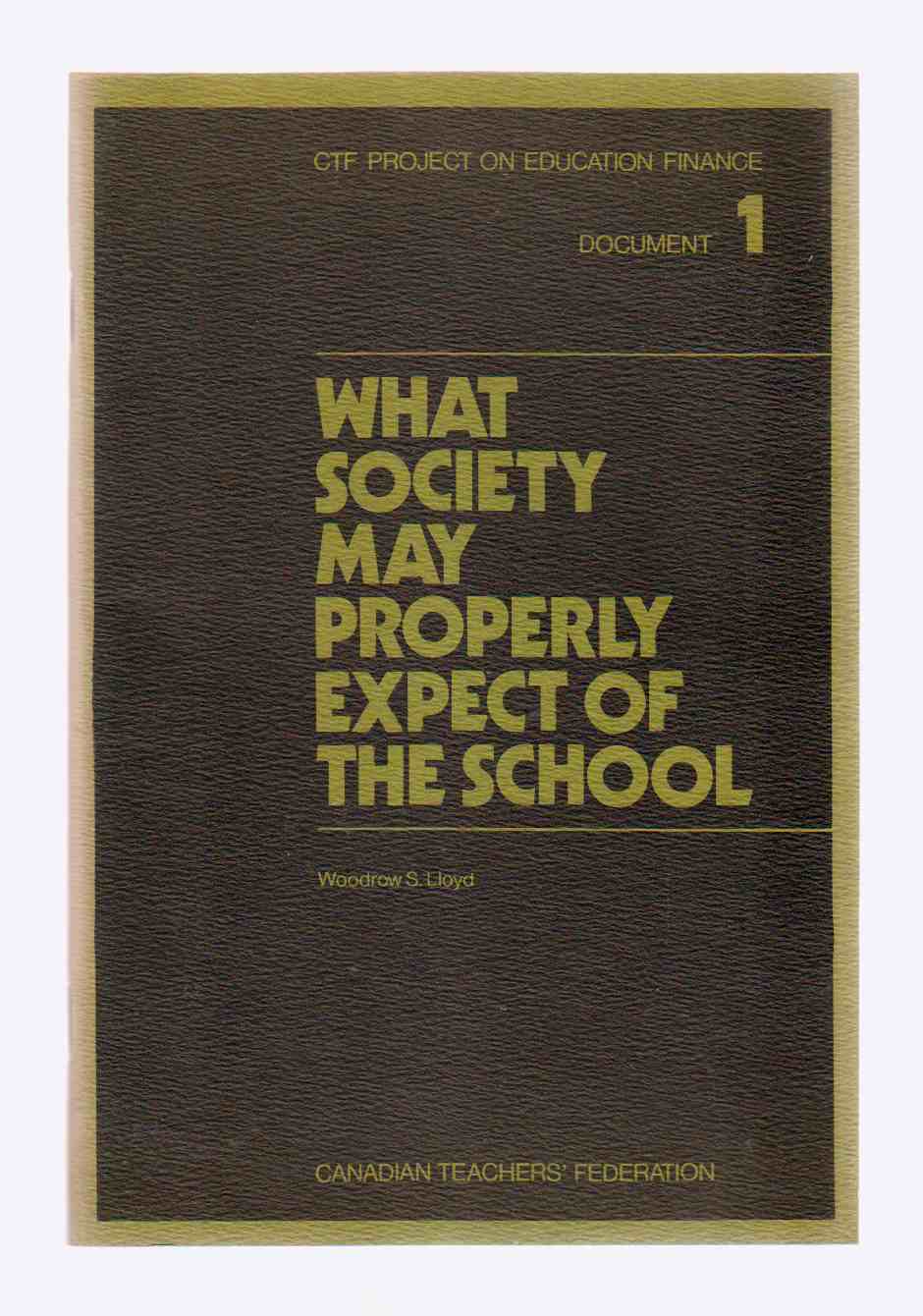 Image for What Society May Properly Expect of the School