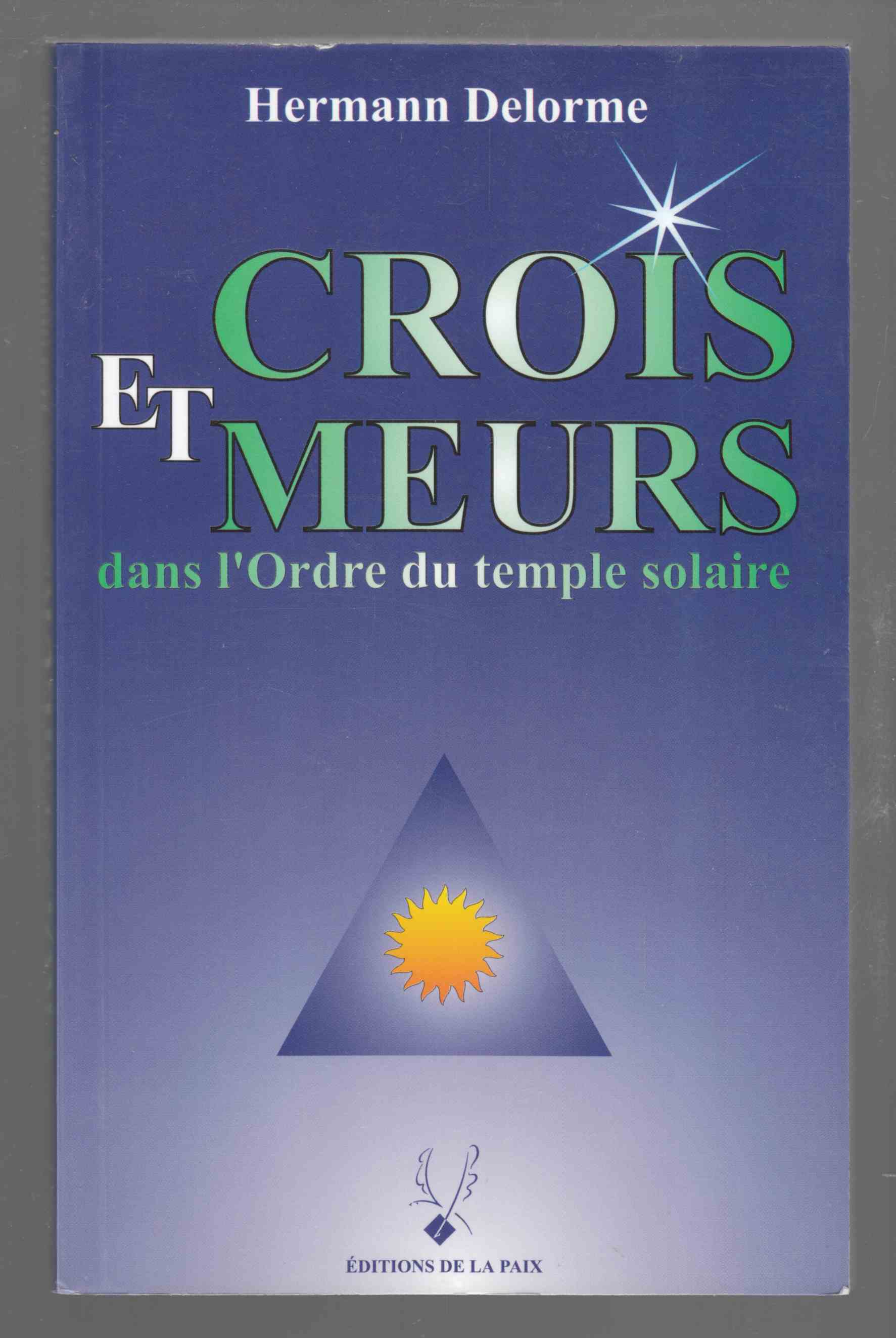 Image for Crois et Meurs dans l'Ordre du temple solaire