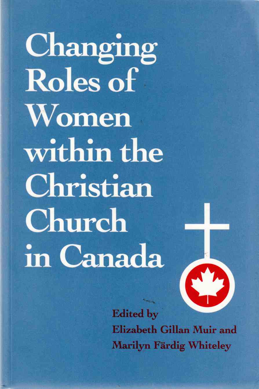 Image for Changing Roles of Women Within the Christian Church in Canada