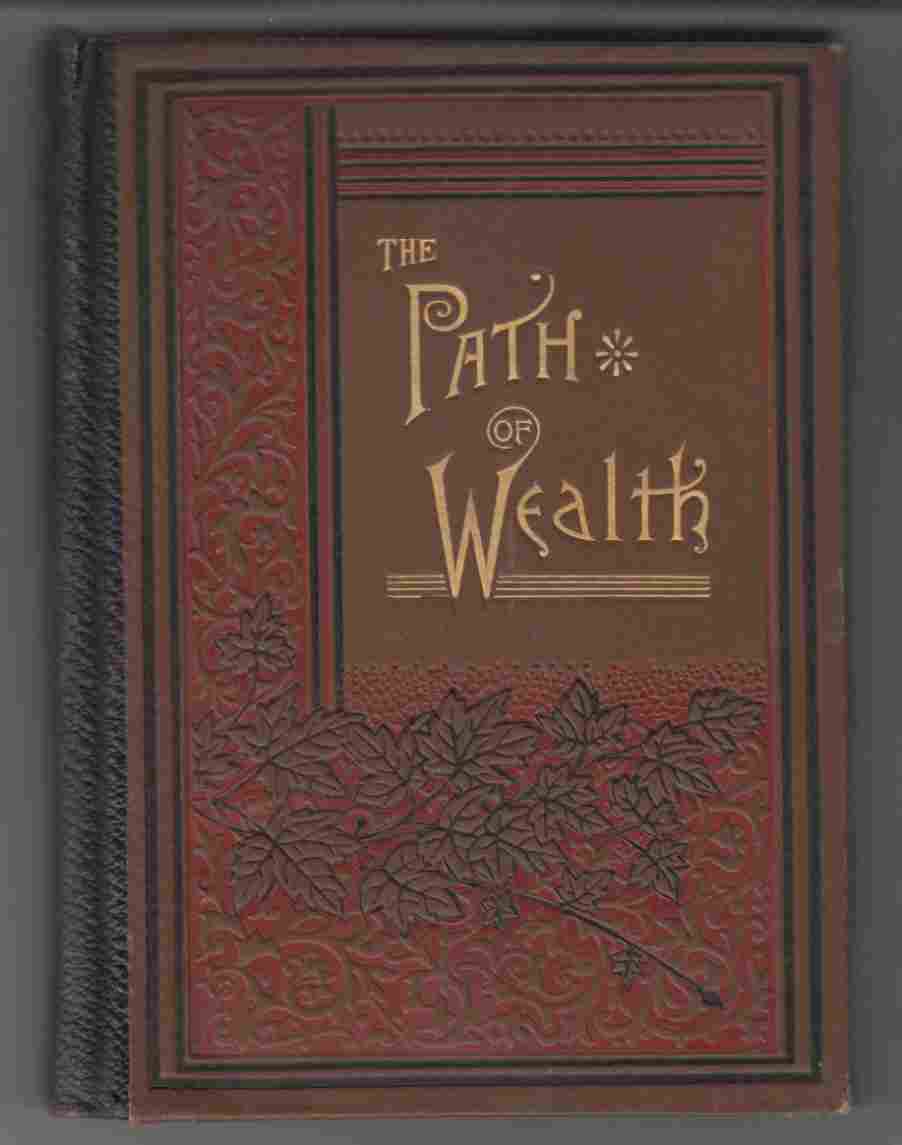 Image for The Path of Wealth; or Light from My Forge