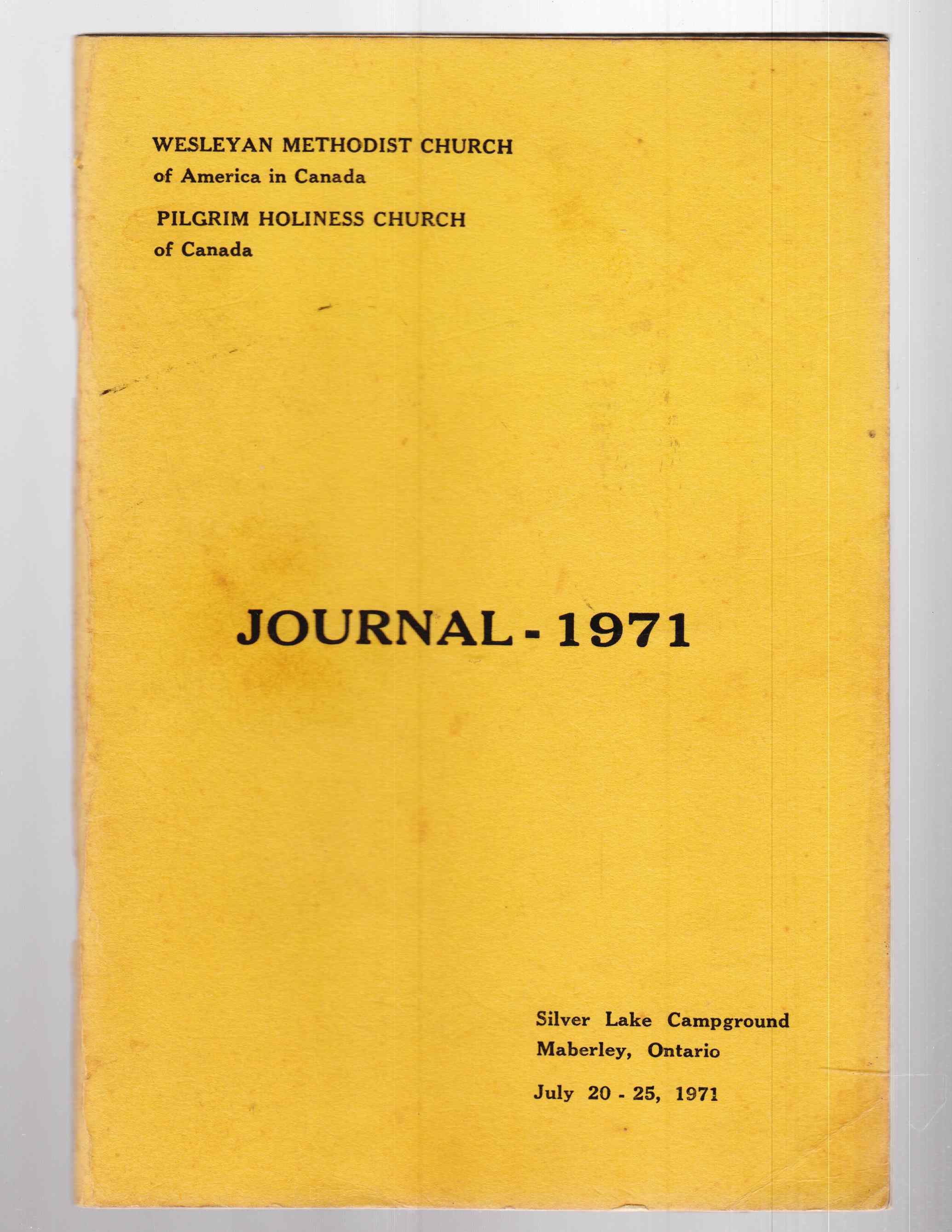 Image for Minutes of the 74th Annual Session of the Central Canada Conference of the Wesleyan Methodist Church of America in Canada 45th Annual Session of the Pilgrim Holiness Church in Canada 3rd Annual Session of the Wesleyan Church