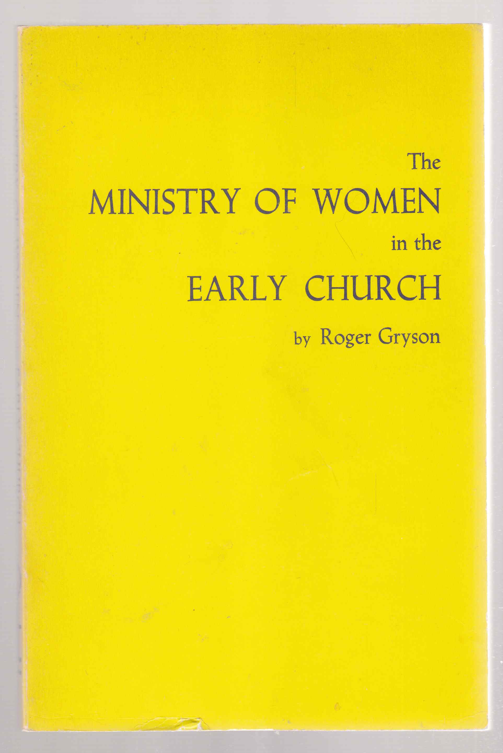 Image for The Ministry of Women in the Early Church