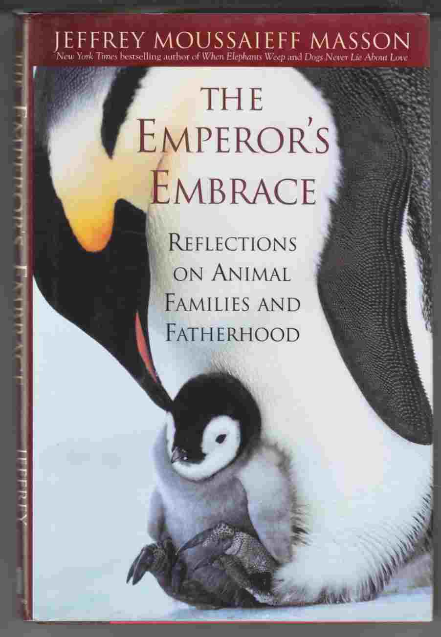 Image for The Emperor's Embrace: Reflections on Animal Families and Fatherhood