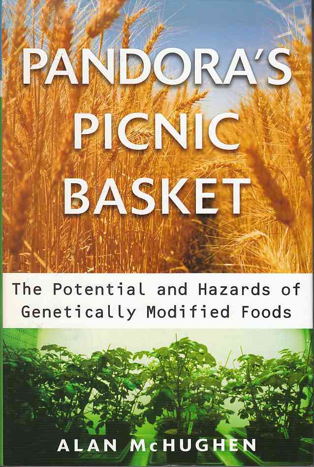 Image for Pandora's Picnic Basket The Potential and Hazards of Genetically Modified Foods