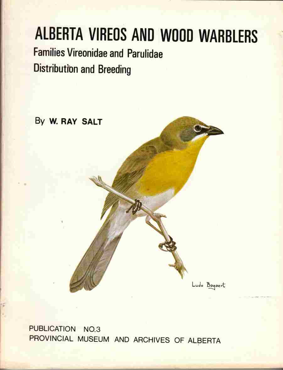 Image for Alberta Vireos and Wood Warblers: Families Vireonidae and Parulidae Distribution and Breeding