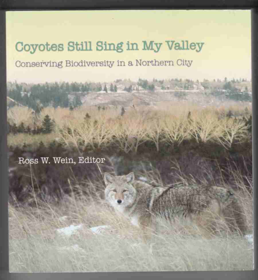 Image for Coyotes Still Sing in My Valley Conserving Biodiversity in a Northern City