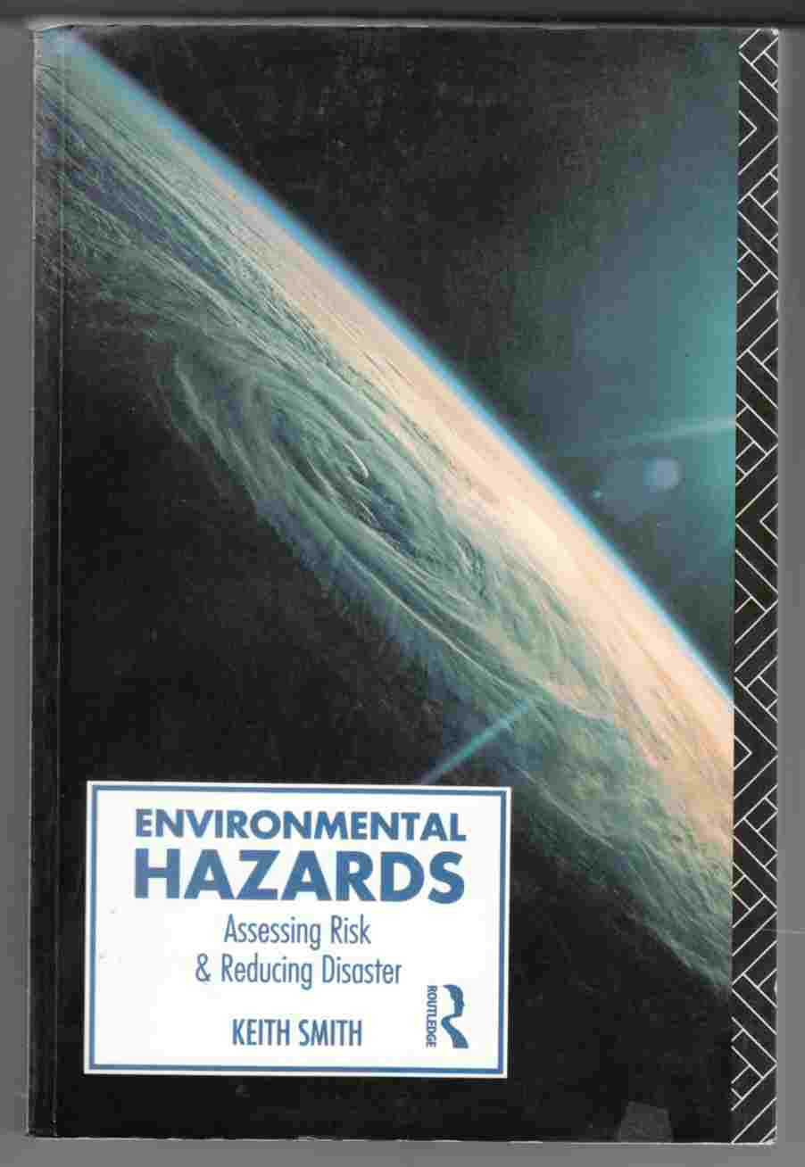 Image for Environmental Hazards Assessing Risk and Reducing Disaster