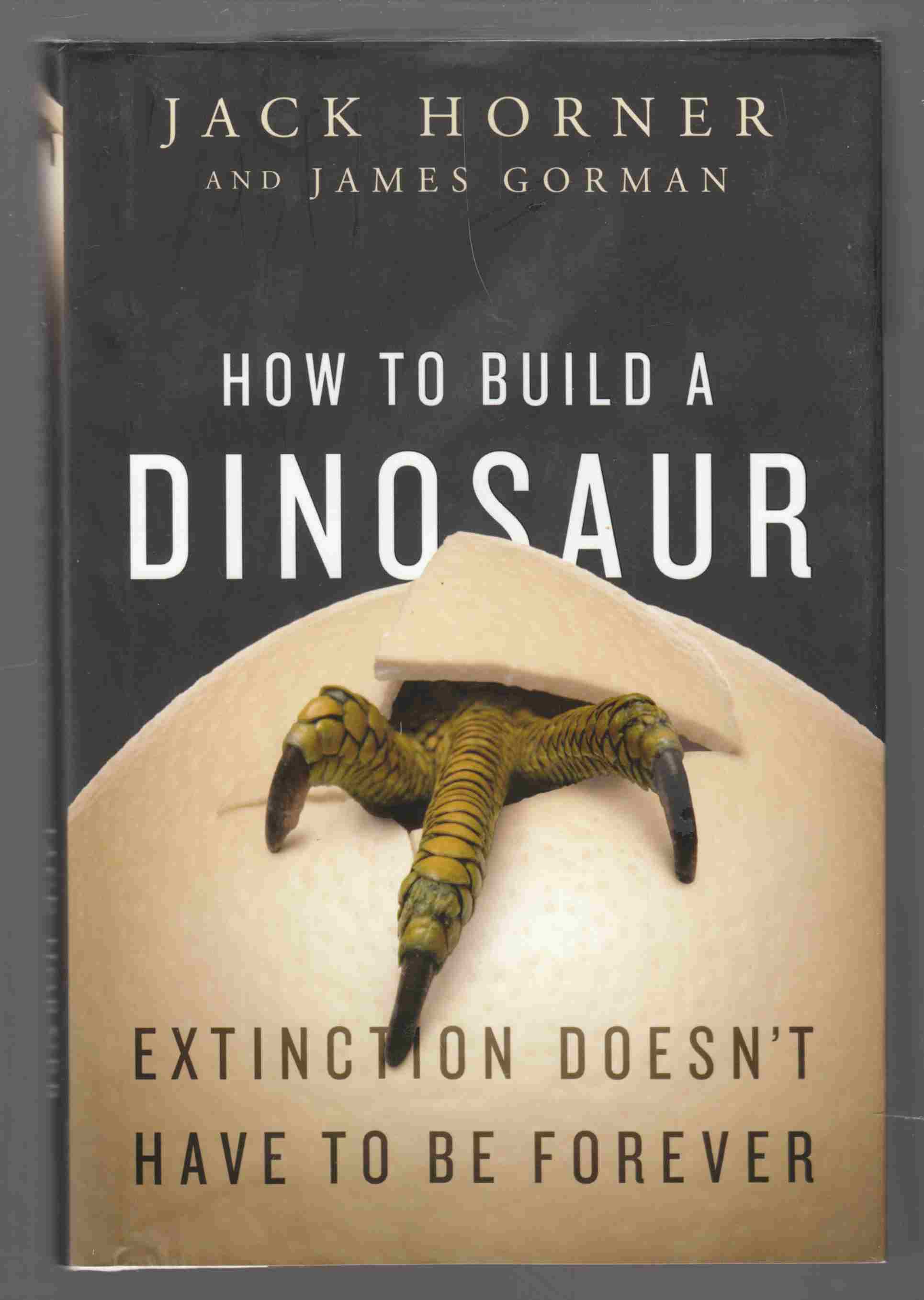 Image for How to Build a Dinosaur Extinction Doesn't Have to be Forever