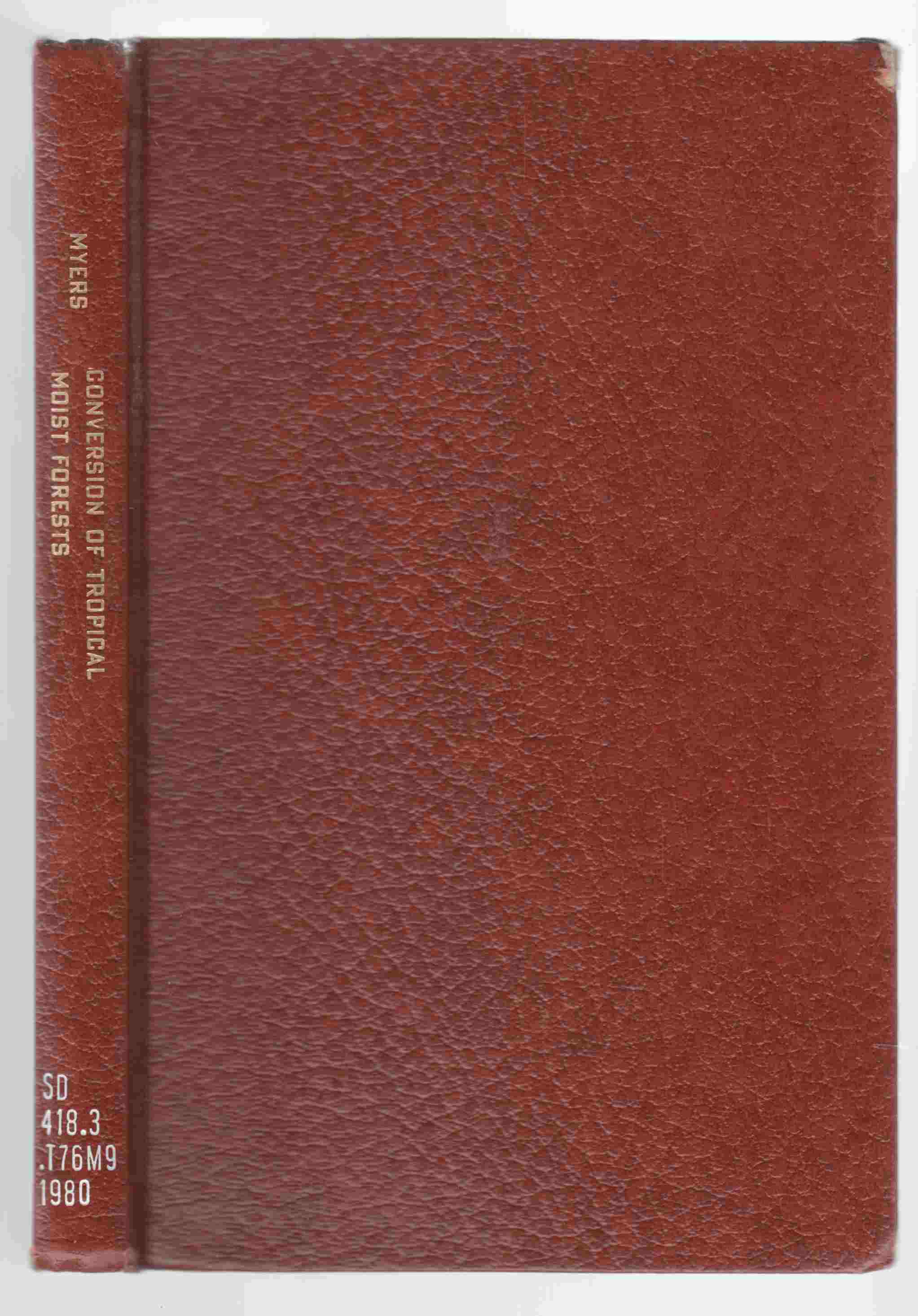 Image for Conversion of Tropical Moist Forests